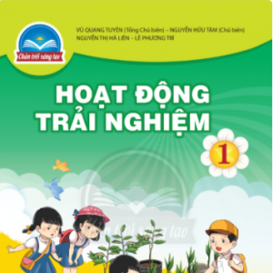 (Giáo dục phổ thông) Giới thiệu SGK Hoạt động trải nghiệm 1 - Chân trời sáng tạo